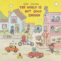 The World Is Not Good Enough [LP] Vinyl Record