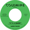 Frazer,aaron - It's A Shame B/w The Fool - Green - Vinyl Record