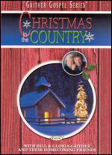 Gaither,bill & Gloria / Homecoming Friends - Christmas In Country - DVD