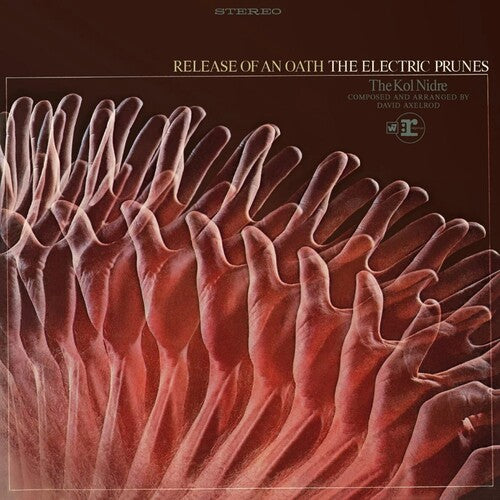 Electric Prunes - Release Of An Oath - Vinyl Record