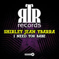Ybarra,shirley Jean - Need You Babe - Music CD