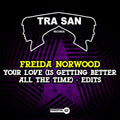 Norwood,freida - Your Love (is Getting Better All The Time) - Edits - Music CD