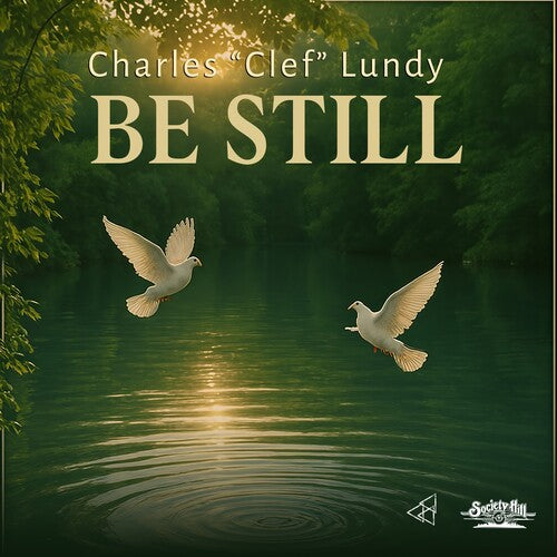 Lundy,charles Clef - Be Still - Music CD