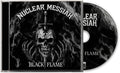 Nuclear Messiah - Black Flame - Music CD