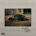 2 Late To Be Toxic [Translucent Orange Crush Color LP] Vinyl Record