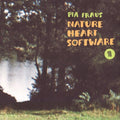 Pia Fraus - Nature Heart Software (20th Anniversary) - Vinyl Record