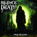Silence Equals Death - From The Ashes [LP]