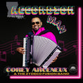 Corey Arceneaux  & Zydeco Fusion Band - Accordion Man [CD]