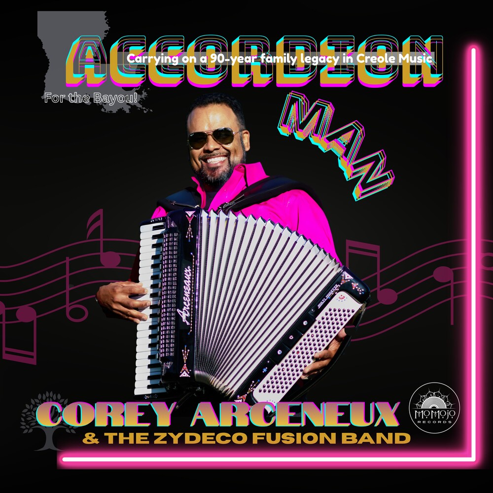 Corey Arceneaux  & Zydeco Fusion Band - Accordion Man [CD]