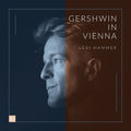 Hammer,levi - Gershwin In Vienna - Music CD