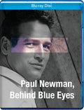 Paul Newman, Behind Blue Eyes - Paul Newman, Behind Blue Eyes - Blu-ray