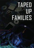 Taped Up Families - Taped Up Families - DVD