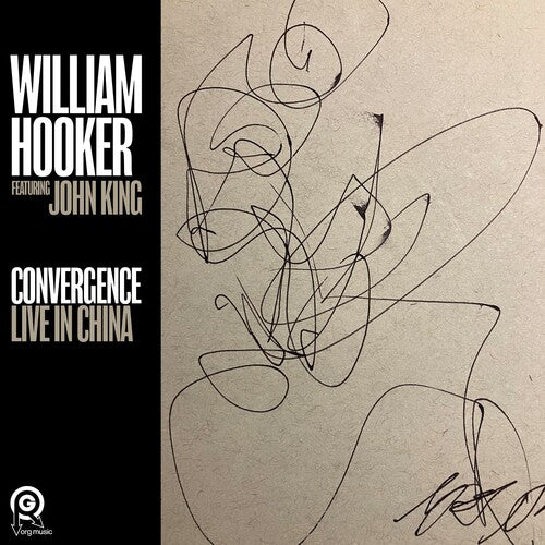 Hooker,william - Convergence: Live In China - Vinyl Record
