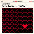 Here Comes Trouble [Deluxe] (Post)