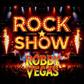 Vegas,robby - Rock Show - Music CD