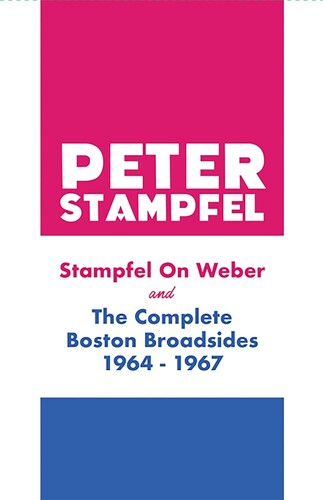 Stampfel,peter - Stampfel On Weber & The Complete Boston Broadsides - Books
