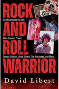 Libert,david - Rock & Roll Warrior - Books