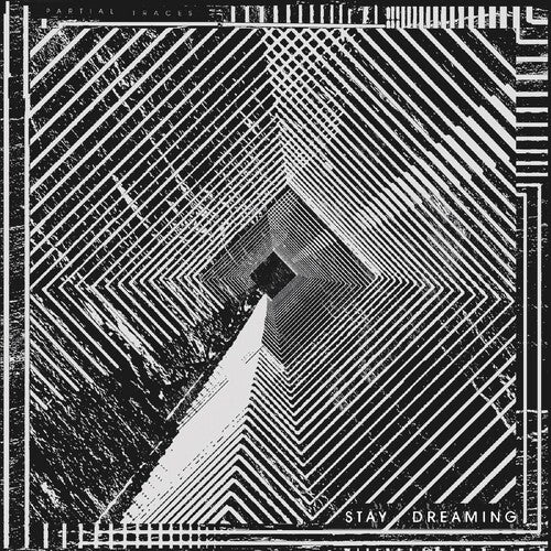 Partial Traces - Stay Dreaming - Vinyl Record