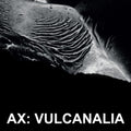 Vulcanalia [LP] Vinyl Record