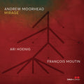 Moorhead,andrew - Mirage - Music CD