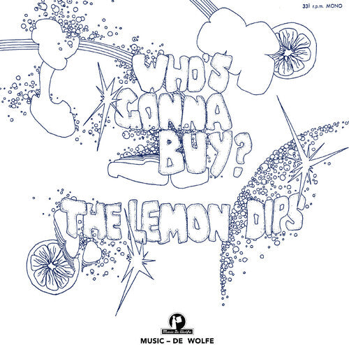 Lemon Dips - Who's Gonna Buy - Vinyl Record