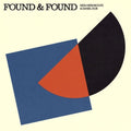 Found & Found [LP] Vinyl Record