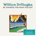 Devaughn,william - Be Thankful For What You Got - Vinyl Record