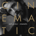Josh Groban - Cinematic [LP]