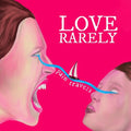 Love Rarely - Pain Travels - Vinyl Record