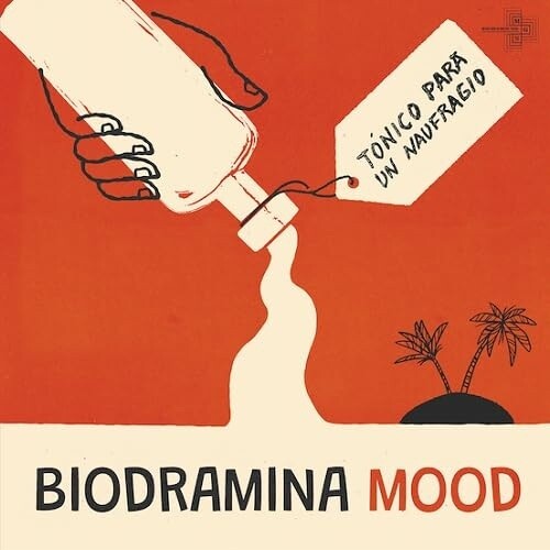 Biodramina Mood - Tonico Para Un Naufragio - Vinyl Record