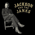 Jackson & The Janks - Jackson & The Janks - Vinyl Record