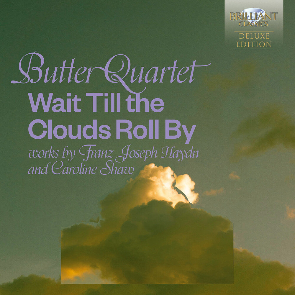 Pre-Order: Wait Till The Clouds Roll By - Works By Haydn & Music CD