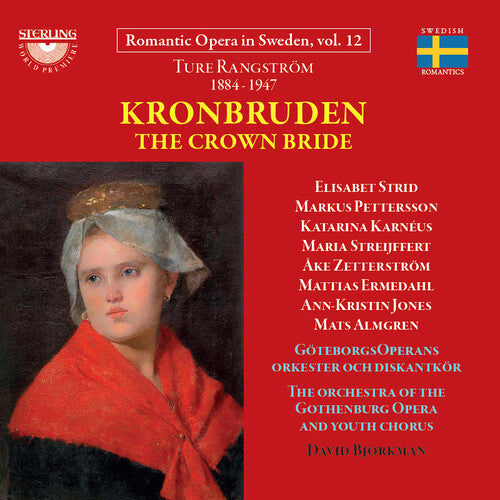 Ture Rangstrom: Kronbruden - Opera In Four Acts - Ture Rangstrom: Kronbruden - Opera In Four Acts - Music CD