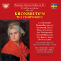 Ture Rangstrom: Kronburden - Opera In Four Acts Music CD