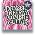 Danser's Inferno - Sombre Guitar - Vinyl Record
