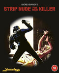 Strip Nude For Your Killer - Strip Nude For Your Killer - Blu-ray