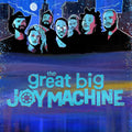 Great Big Joy Machine [LP] Vinyl Record