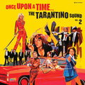 Once Upon A Time: The Tarantino Sound Vol 2 / Var - Once Upon A Time: The Tarantino Sound Vol 2 / Var - Vinyl Record