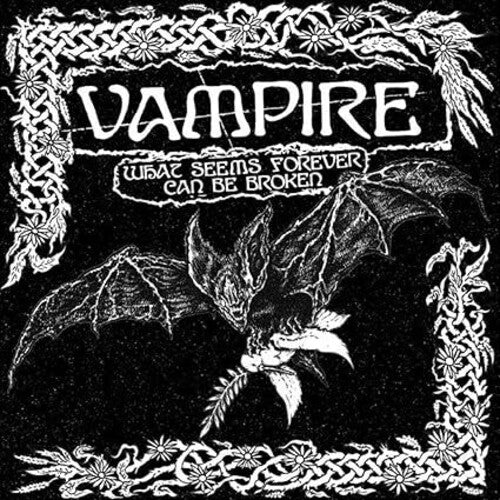 Vampire - What Seems Forever Can Be Broken - Vinyl Record