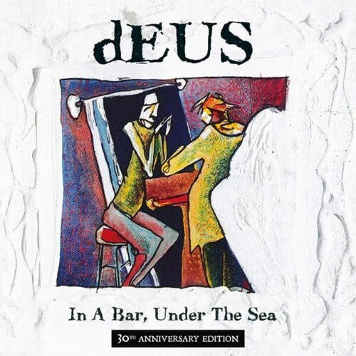 Deus - In A Bar Under The Sea - Music CD