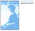Matthews,jae - Man On The Beat - Vinyl Record
