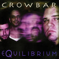 Crowbar - Equilibrium - Vinyl Record