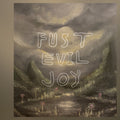 Fust - Evil Joy [LP]