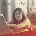 For The Space You Left [LP] Vinyl Record