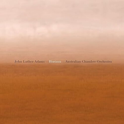 Adams,john Luther / Tognetti / Australian Chamber - John Luther Adams: Horizon - Music CD