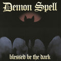 Demon Spell - Blessed Be The Dark - Vinyl Record