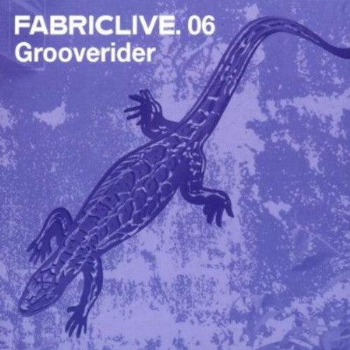 Grooverider - Fabric Live 06 - Music CD
