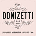 Pre-Order: Nicola Alaimo - Donizetti Songs: Vol. 8 [CD]