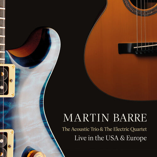 Barre,martin - Acoustic Trio And The Electric Quartet Live In The - Music CD