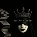 Sleep Of Mirrors - Crown - Music CD